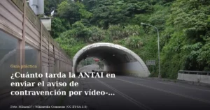 ¿Cuánto tarda la ANTAI en enviar el aviso de contravención por vídeo-verbalización?