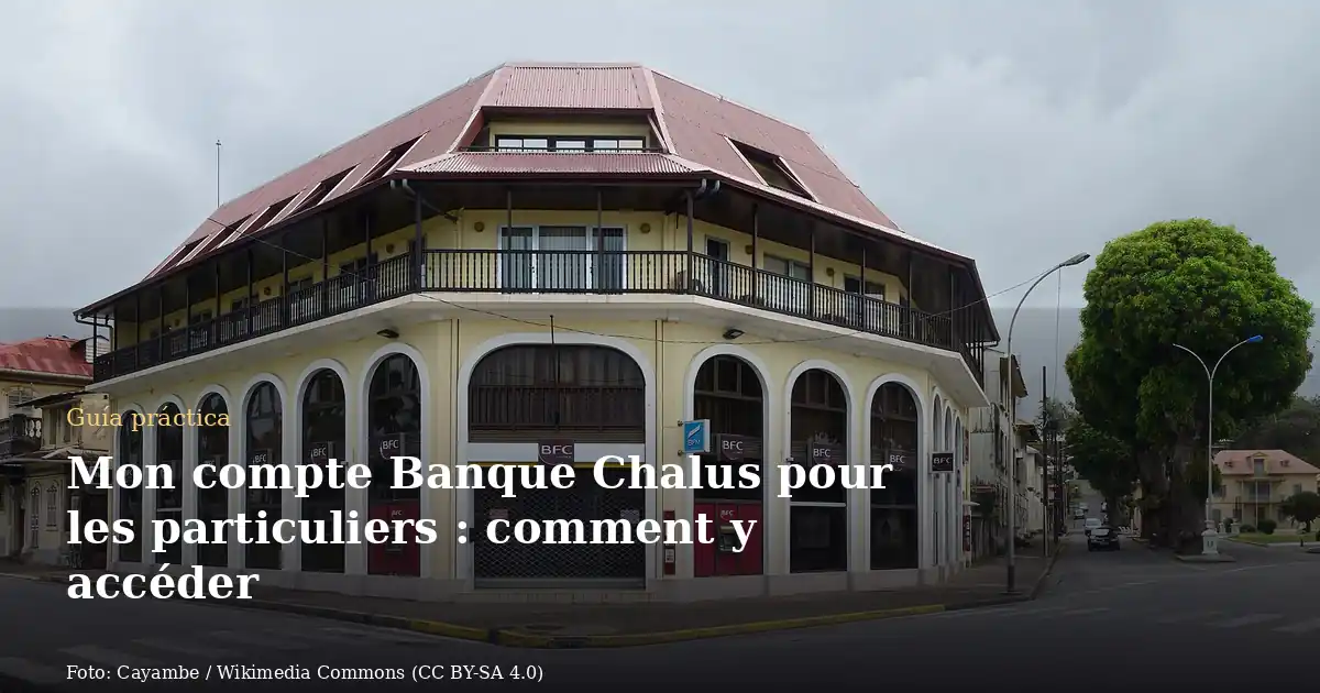 Mon compte Banque Chalus pour les particuliers : comment y accéder