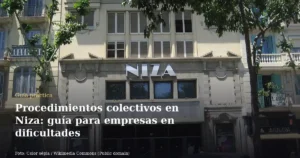 Procedimientos colectivos en Niza: guía para empresas en dificultades